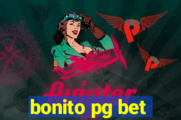 bonito pg bet