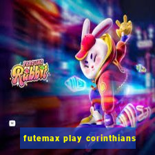 futemax play corinthians