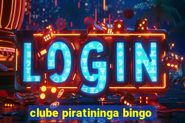 clube piratininga bingo