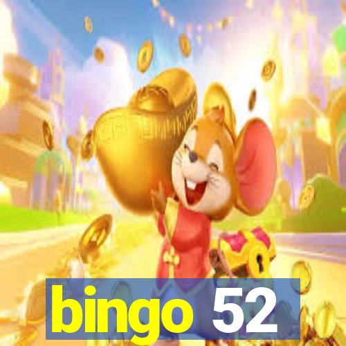 bingo 52