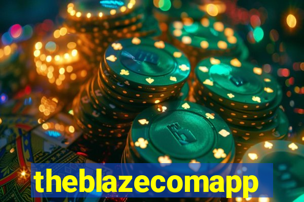 theblazecomapp