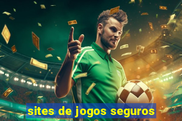 sites de jogos seguros