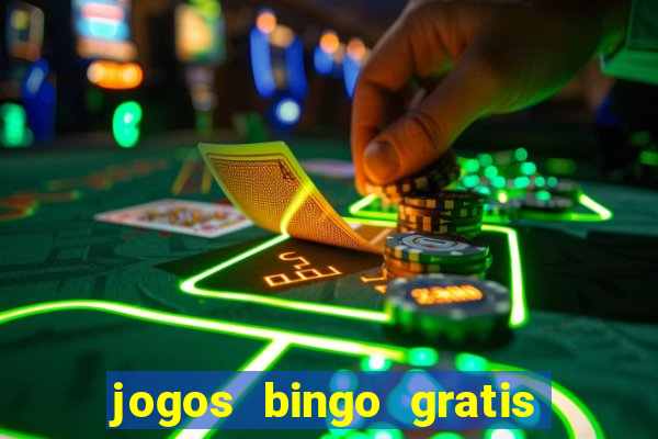 jogos bingo gratis 4 cartelas