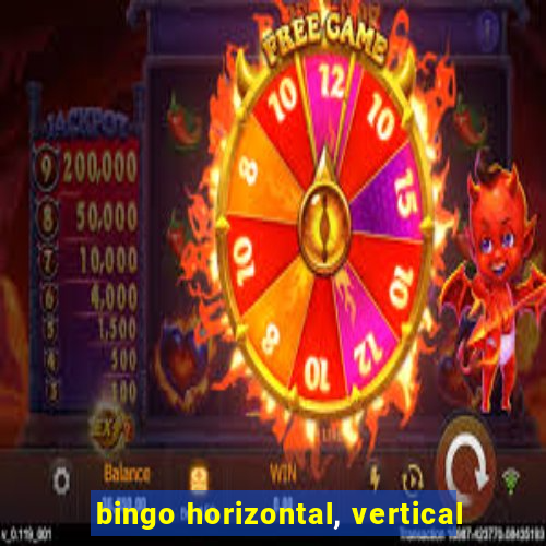 bingo horizontal, vertical