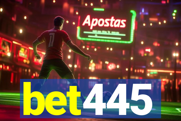 bet445