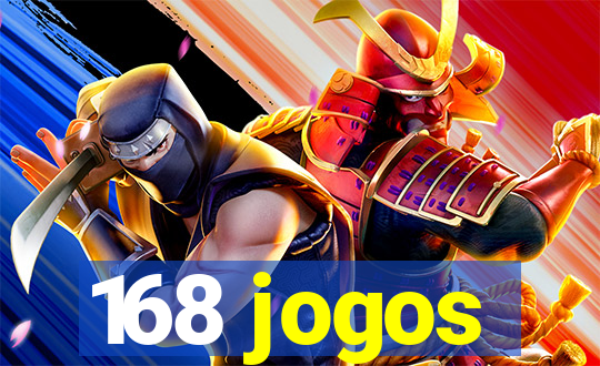 168 jogos