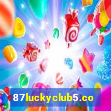 87luckyclub5.com