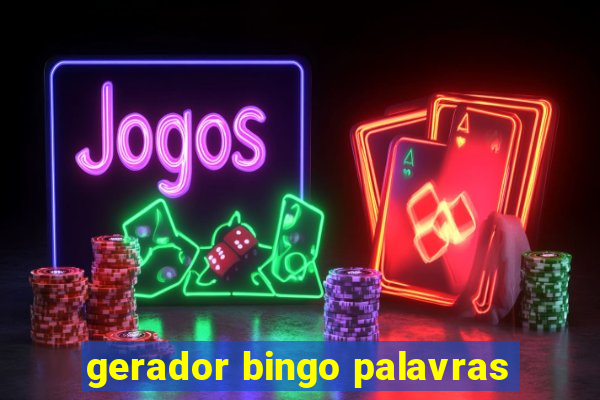 gerador bingo palavras