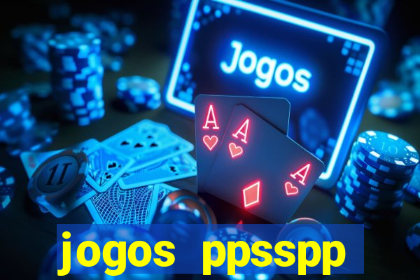 jogos ppsspp download android