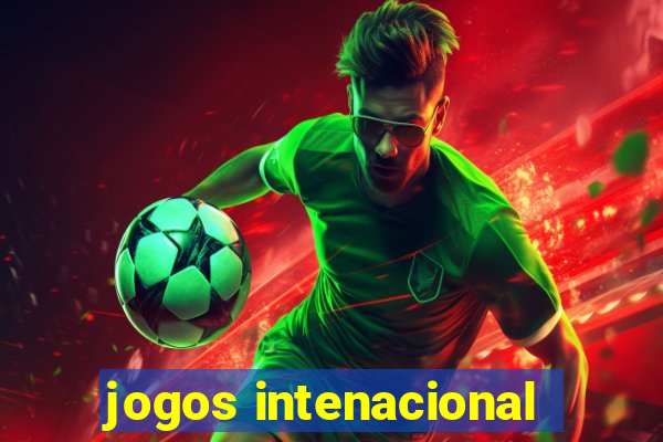 jogos intenacional