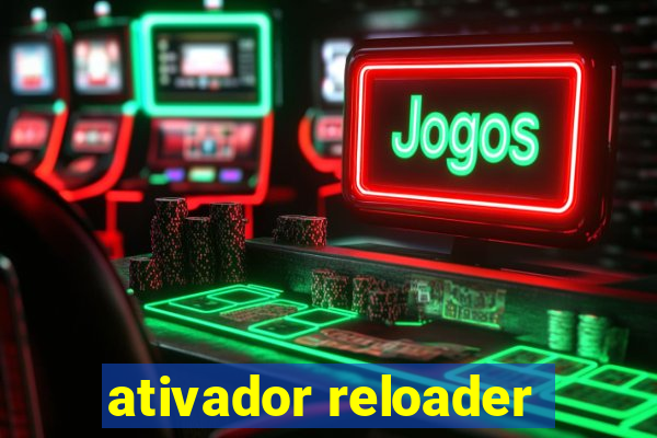 ativador reloader