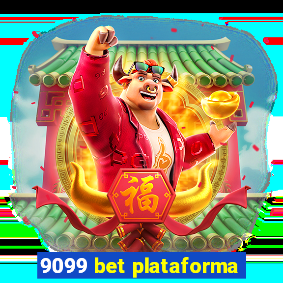 9099 bet plataforma