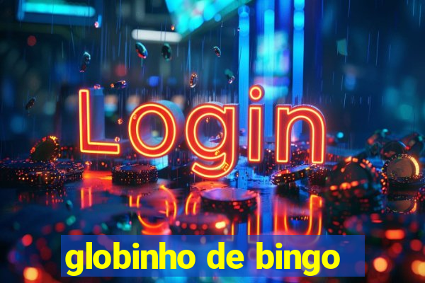 globinho de bingo