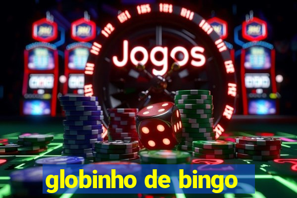 globinho de bingo