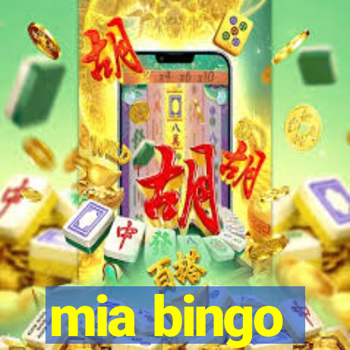 mia bingo