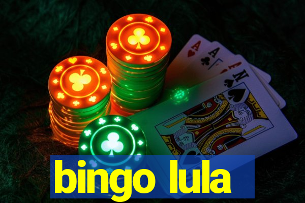 bingo lula