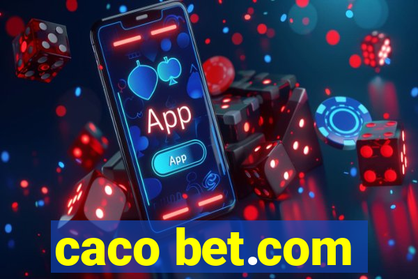 caco bet.com