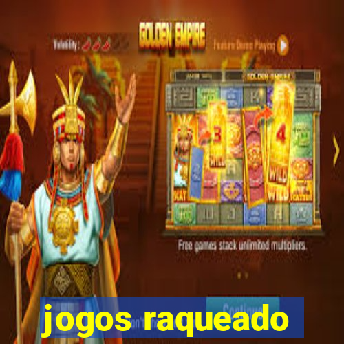 jogos raqueado