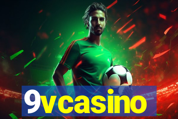 9vcasino