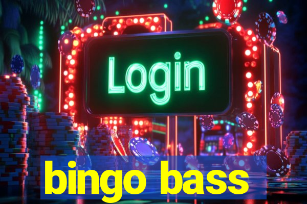 bingo bass