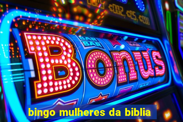 bingo mulheres da biblia