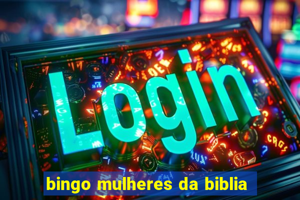 bingo mulheres da biblia