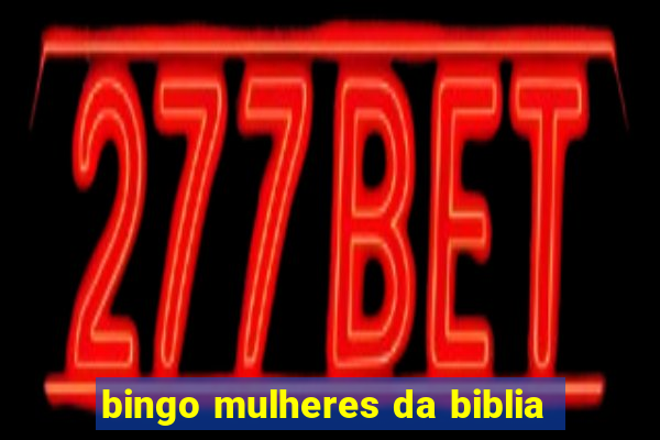 bingo mulheres da biblia