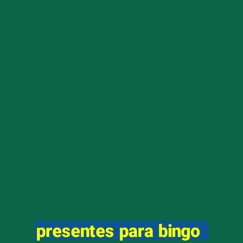 presentes para bingo