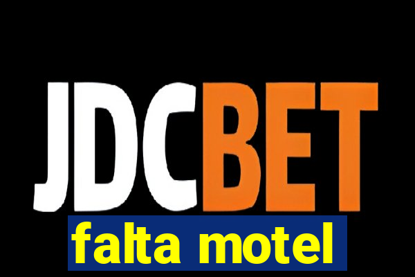 falta motel