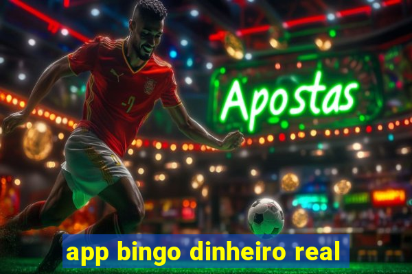 app bingo dinheiro real