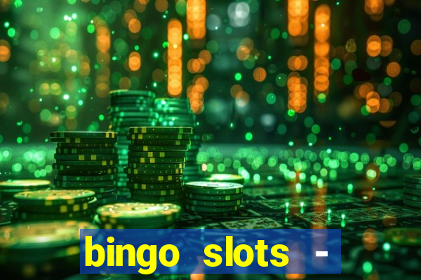 bingo slots - casino online