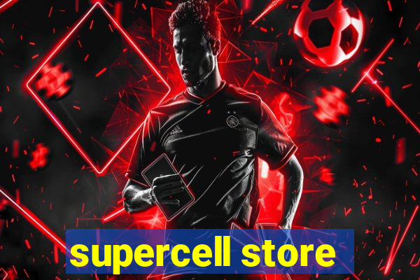 supercell store