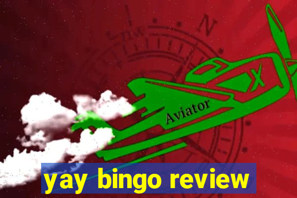 yay bingo review