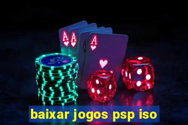 baixar jogos psp iso