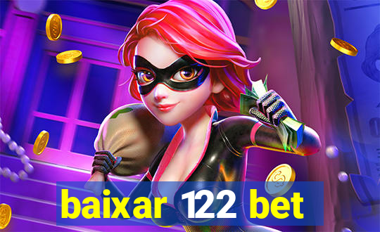 baixar 122 bet