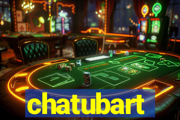 chatubart