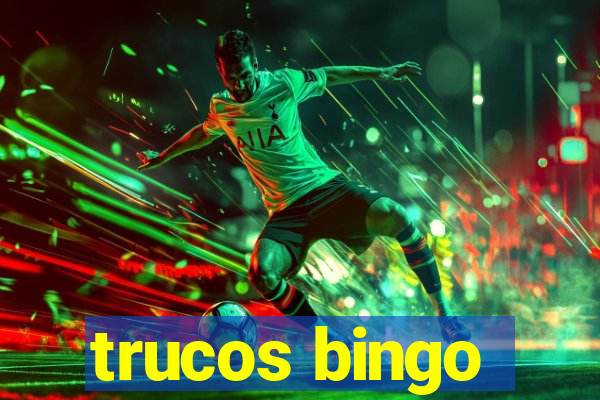 trucos bingo