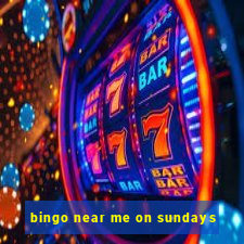 bingo near me on sundays