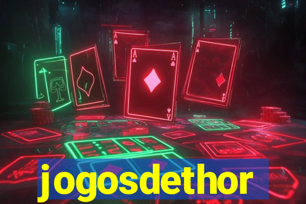 jogosdethor