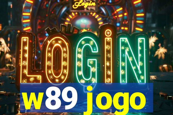 w89 jogo