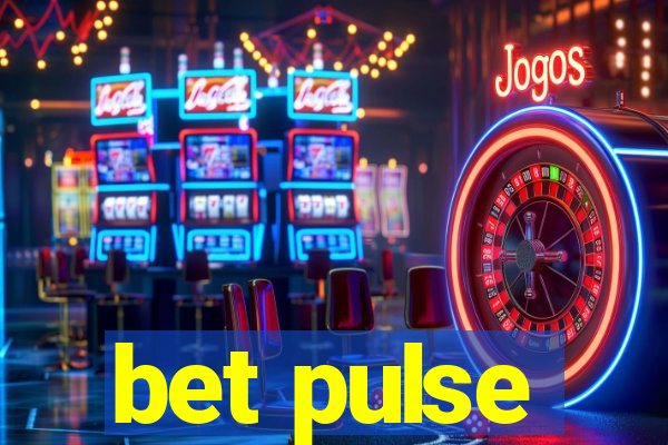 bet pulse