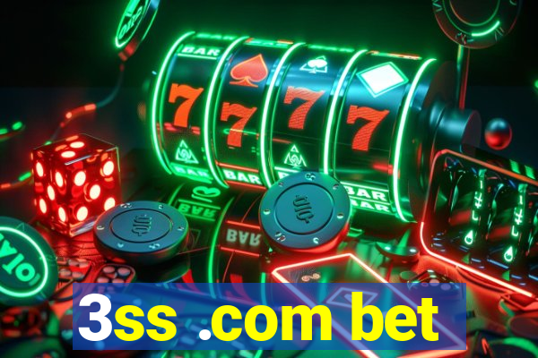 3ss .com bet