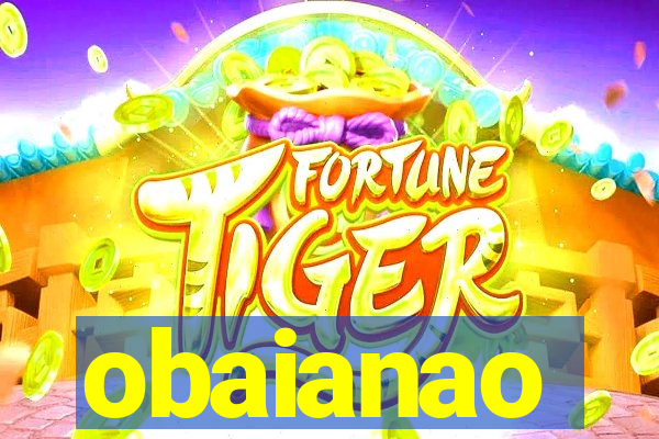 obaianao