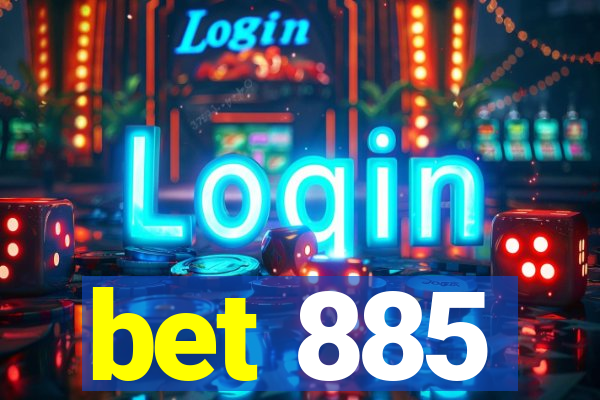 bet 885