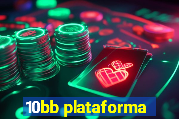 10bb plataforma