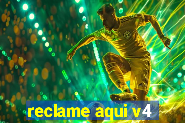 reclame aqui v4