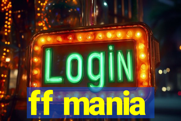 ff mania