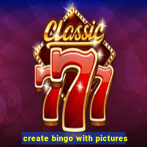 create bingo with pictures