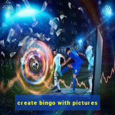 create bingo with pictures