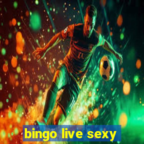 bingo live sexy